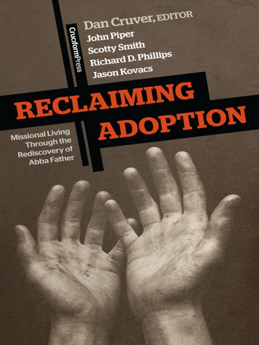 Title details for Reclaiming Adoption by Dan Cruver - Available